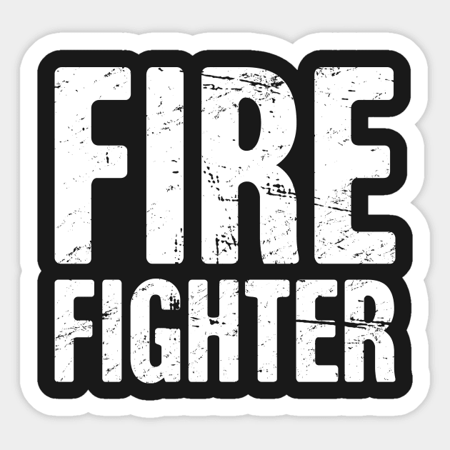 Distressed FIRE FIGHTER Text Sticker by MeatMan